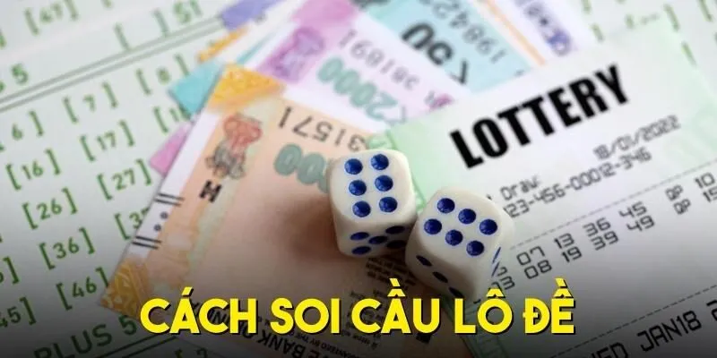 Cách Soi Cầu Lô Đề - Bí Kíp Dự Đoán Chuẩn, Trúng Dễ Dàng
